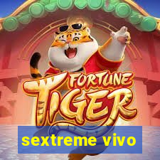 sextreme vivo